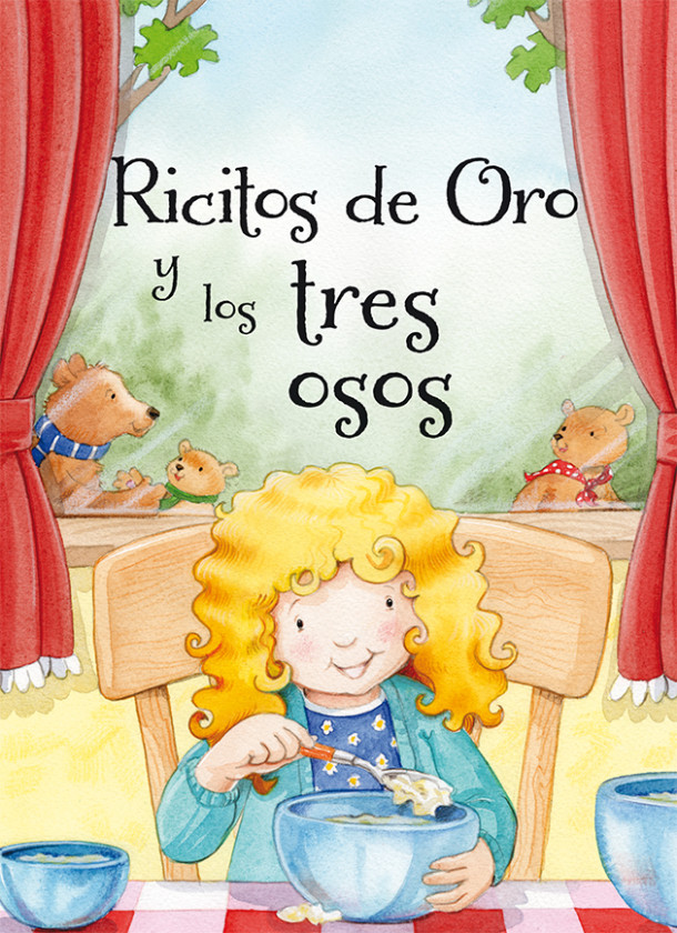 Ricitos De Oro Y Los Tres Osos Picarona Libros Infantiles